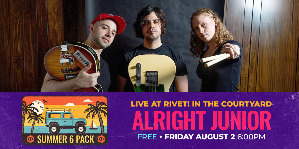 Alright Junior LIVE at Rivet: Canteen & Assembly on Friday, August 2nd. Doors at 6:00 PM. The band combines high-energy rock with powerful lyrics and catchy songwriting. This is a FREE outdoor event and all ages welcome!