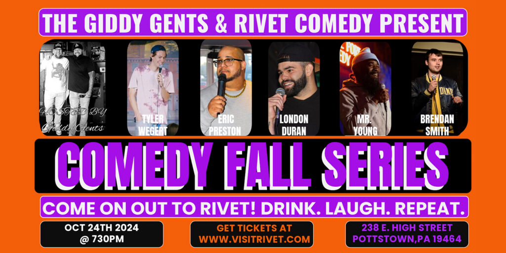 The Giddy Gents & Rivet Comedy Presents: Comedy Fall Series on Thursday, October 24th! Featuring a stellar lineup of comedians: Tyler Wegert, Eric Preston, London Duran, Mr. Young, Brendan Smith, and your hosts The Giddy Gents. Tickets on sale now!