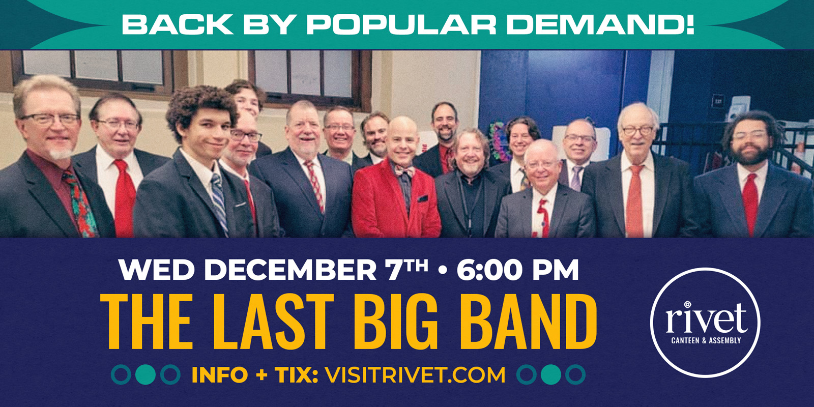 The Last Big Band at Rivet (Back by Popular Demand! • Wed Dec 17